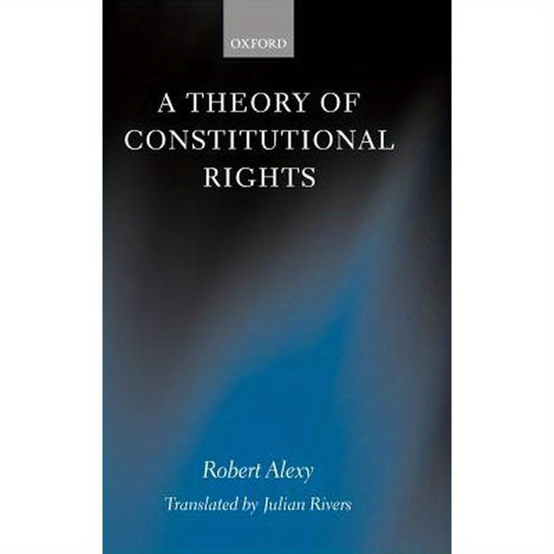 A Theory of Constitutional Rights