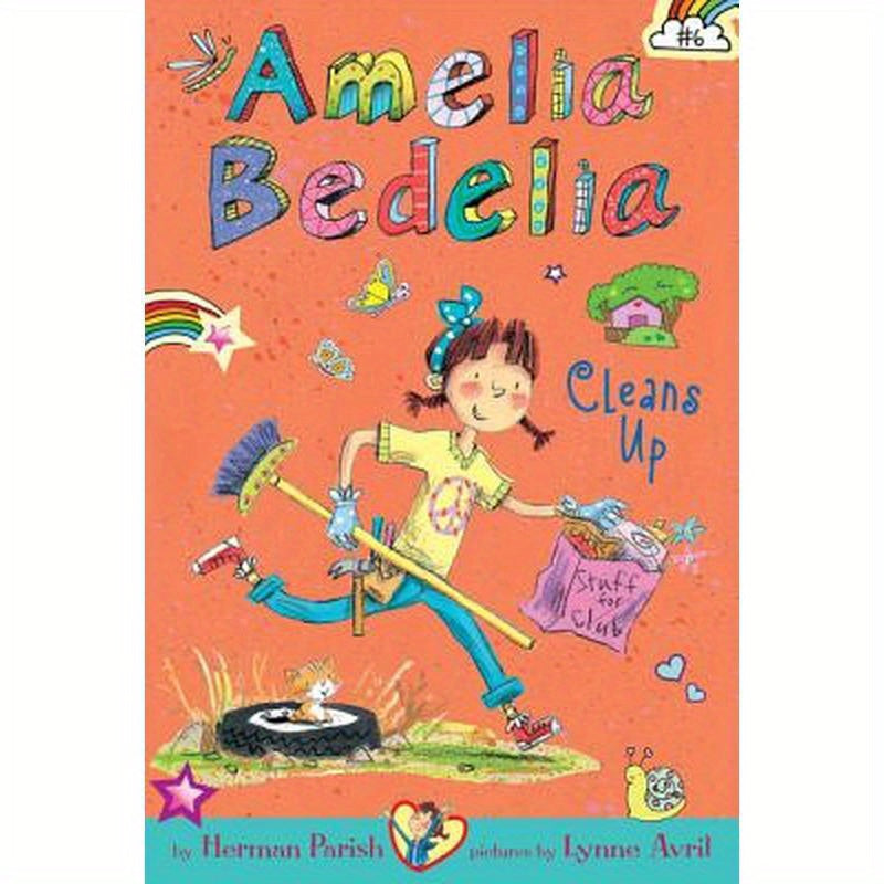 Amelia Bedelia Chapter Book #6: Amelia Bedelia Cleans Up
