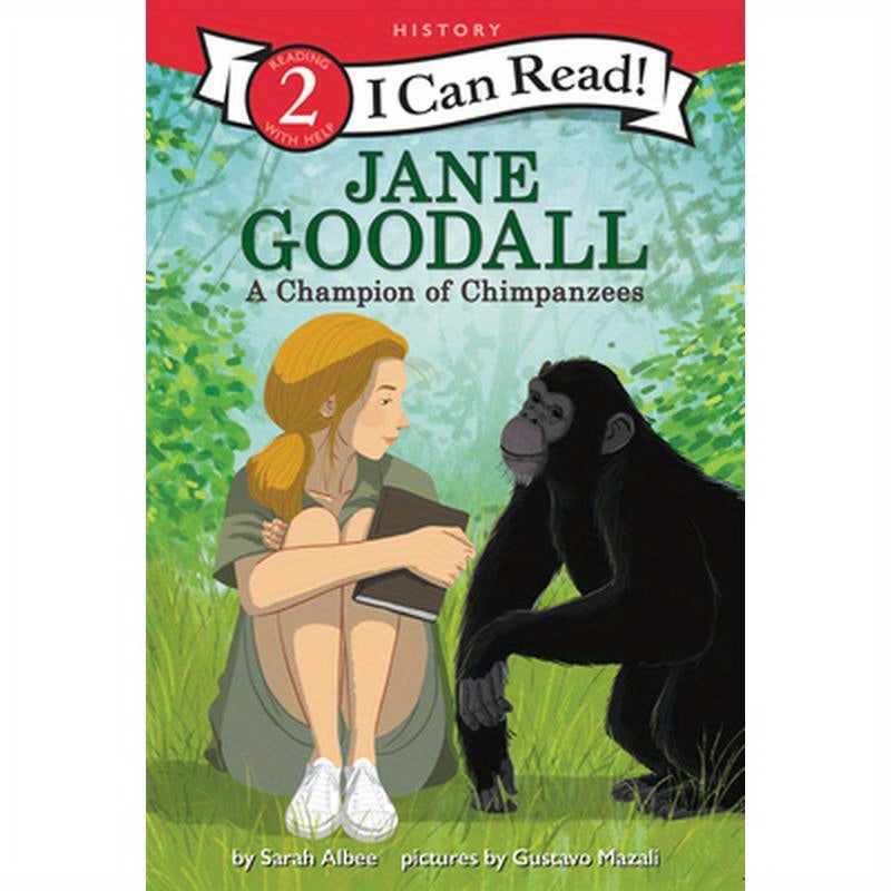 Jane Goodall: A Champion of Chimpanzees