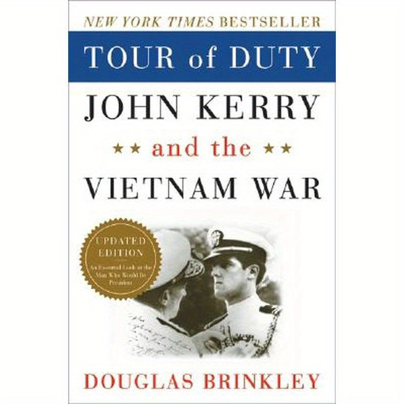 Tour of Duty: John Kerry and the Vietnam War
