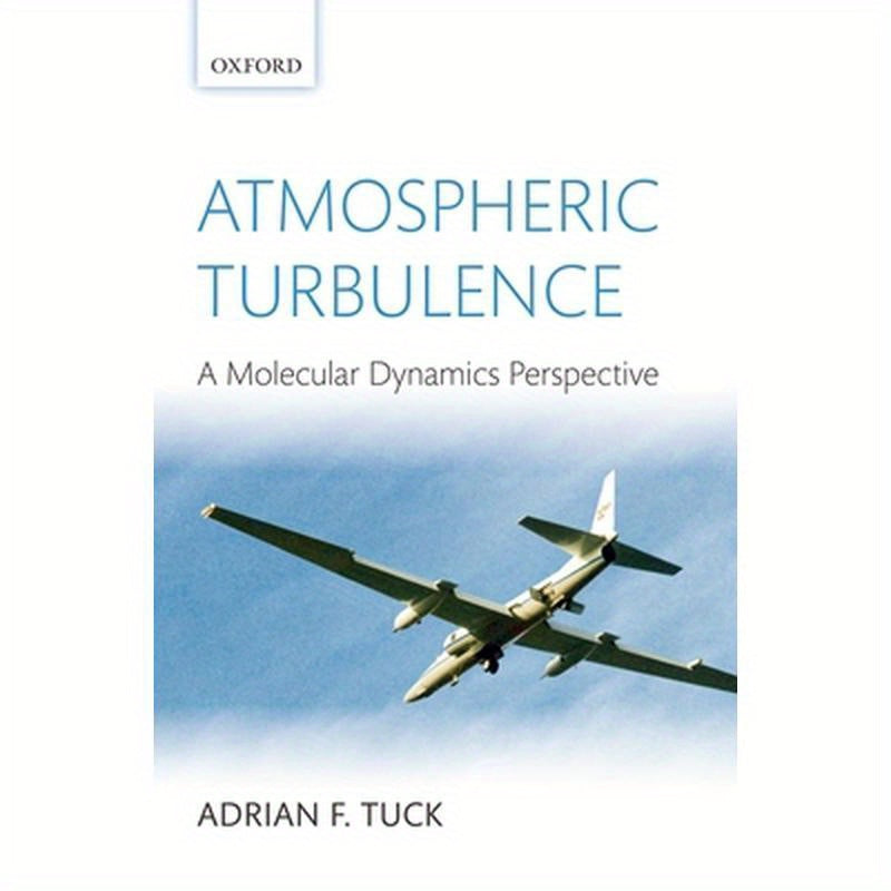 Atmospheric Turbulence: A Molecular Dynamics Perspective