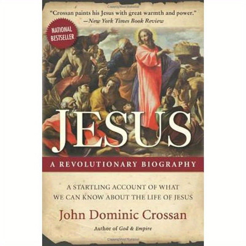 Jesus: A Revolutionary Biography