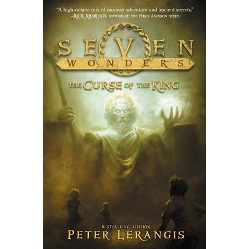 Seven Wonders Book 4: The Curse of the King