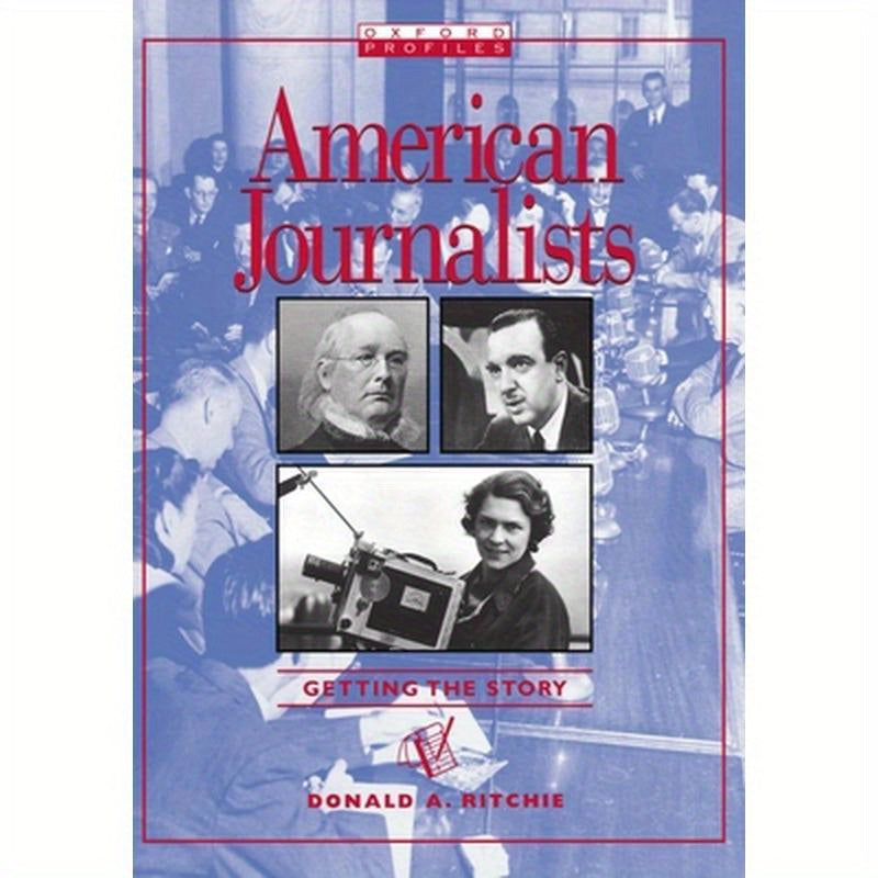 American Journalist: Getting the Story