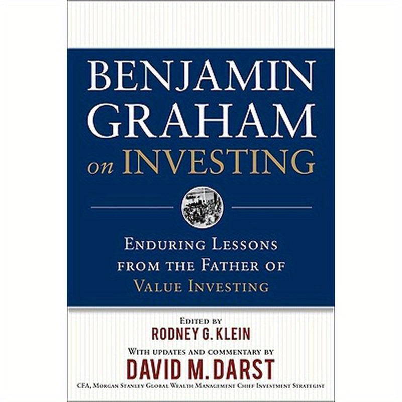 Benjamin Graham on Investing: Enduring Lessons from the Father of Value Investing
