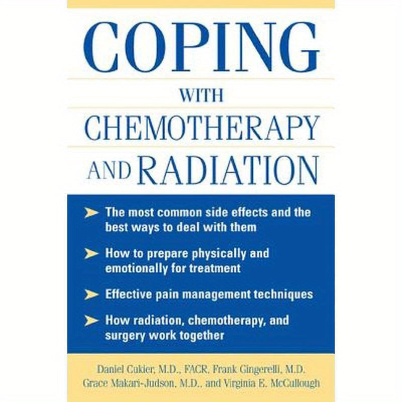 Coping with Chemotherapy and Radiation Therapy: Everything You Need to Know