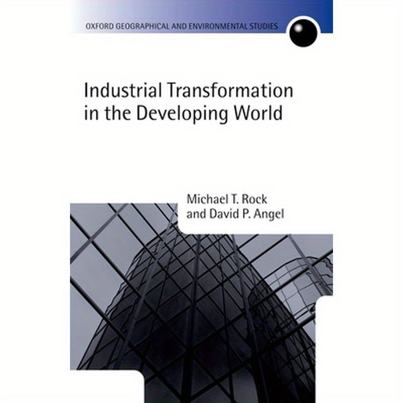 Industrial Transformation in the Developing World
