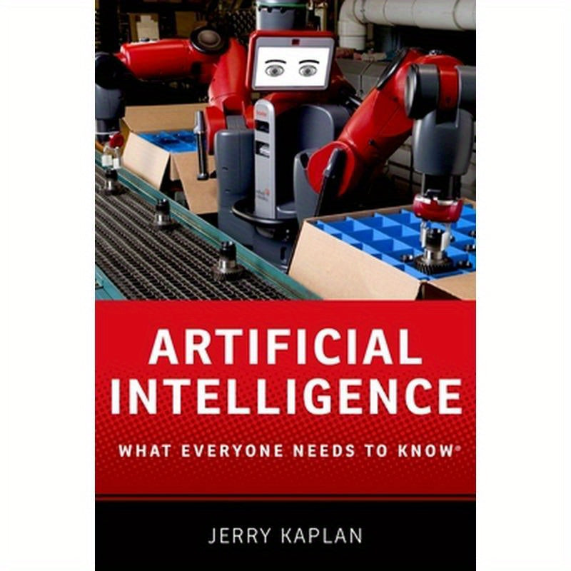 Artificial Intelligence: What Everyone Needs to Know