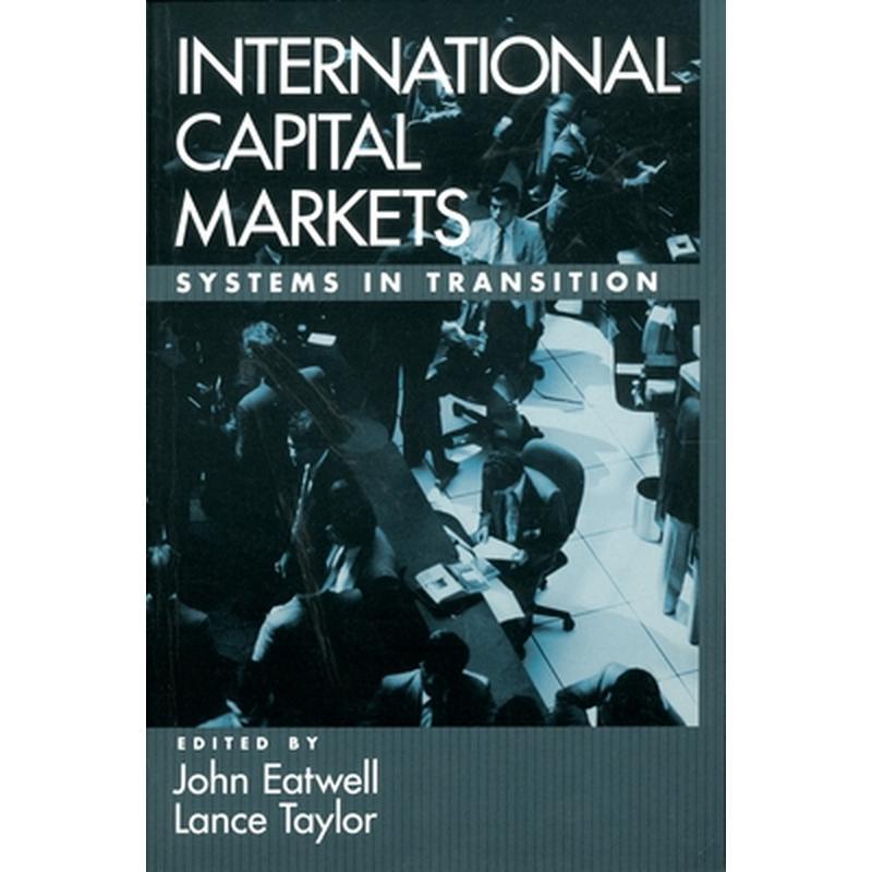 International Capital Markets: Systems in Transition