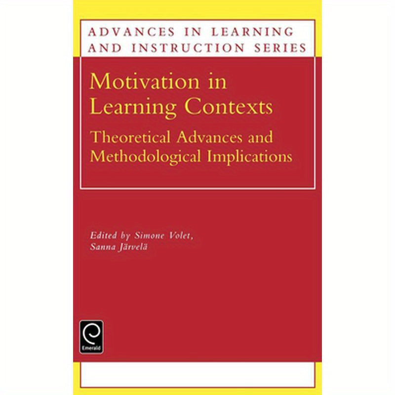 Motivation in Learning Contexts: Theoretical and Methodological Implications