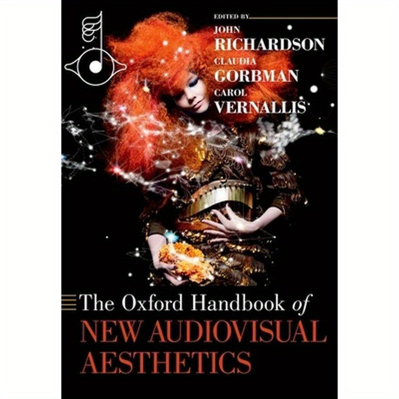 The Oxford Handbook of New Audiovisual Aesthetics
