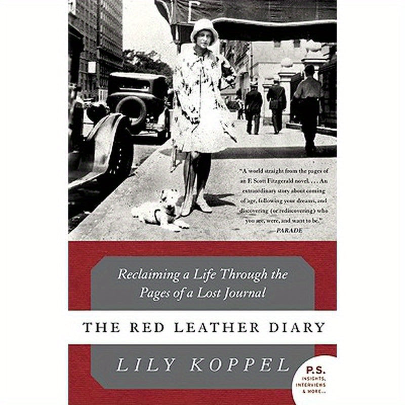 The Red Leather Diary: Reclaiming a Life Through the Pages of a Lost Journal