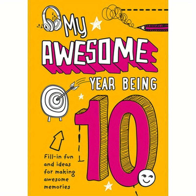 My Awesome Year Being 10