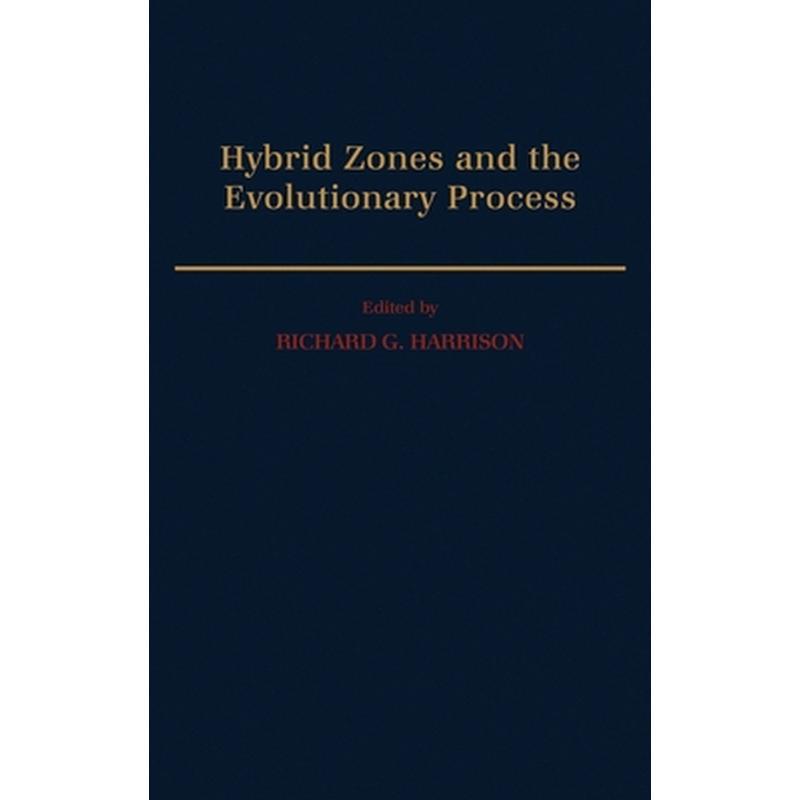 Hybrid Zones and the Evolutionary Process
