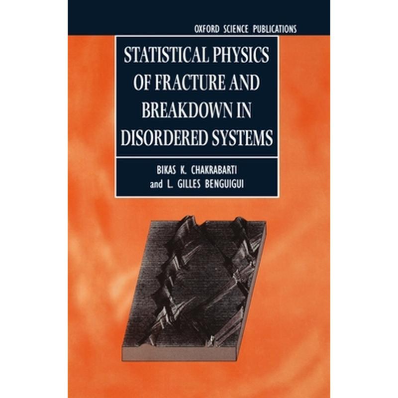 Statistical Physics of Fracture and Breakdown in Disordered Systems