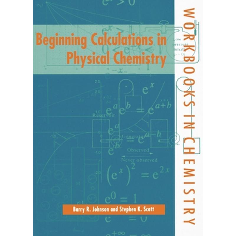 Beginning Calculations in Physical Chemistry
