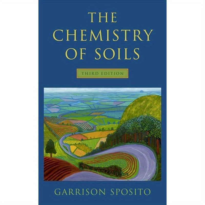 The Chemistry of Soils, 3rd edition