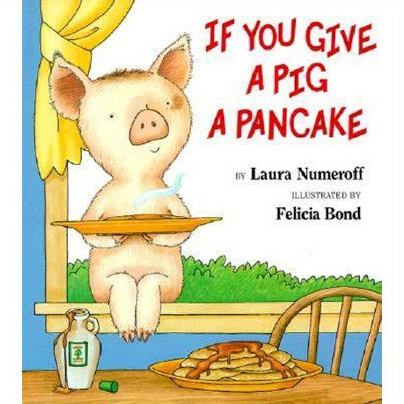If You Give a Pig a Pancake Big Book