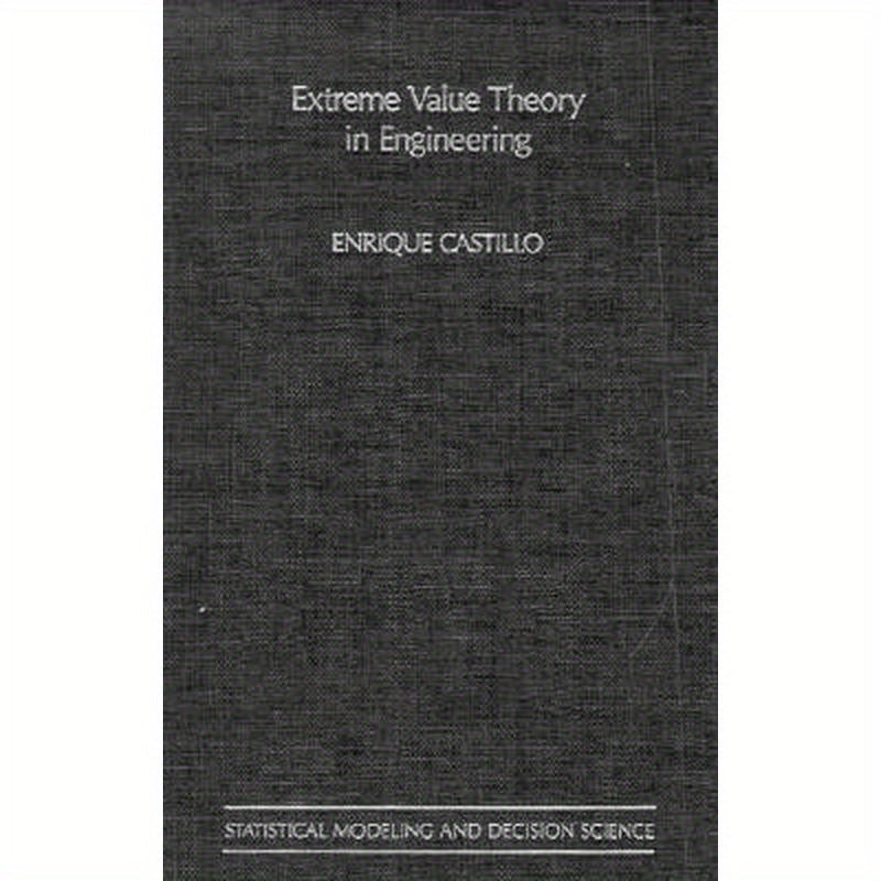 Extreme Value Theory in Engineering