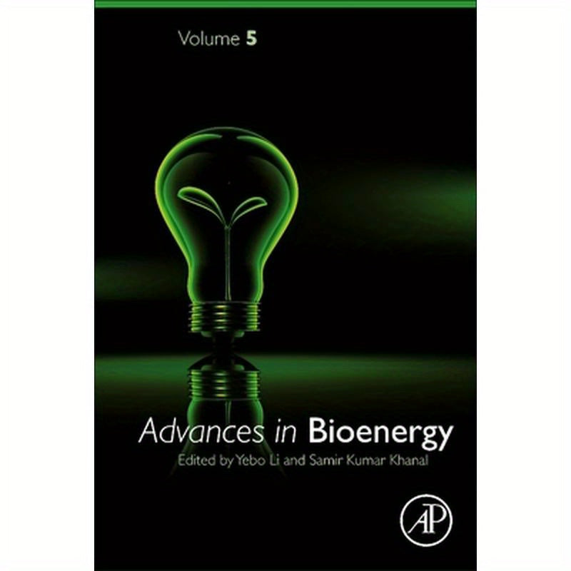 Advances in Bioenergy: Volume 5