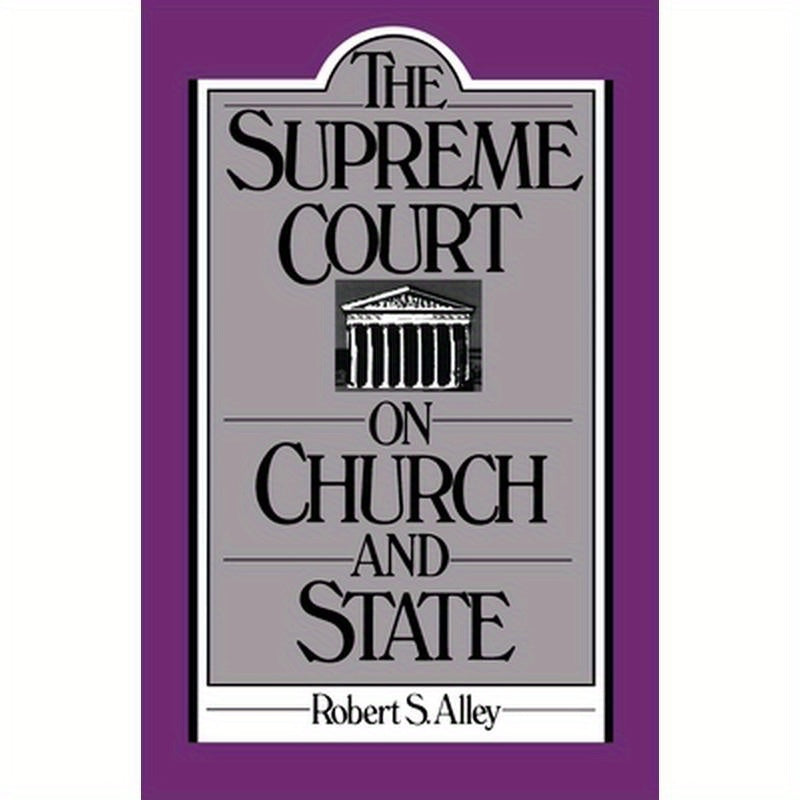 The Supreme Court on Church and State