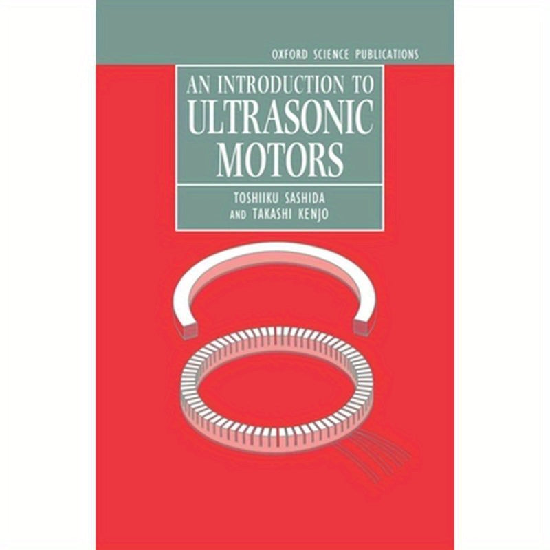 An Introduction to Ultrasonic Motors
