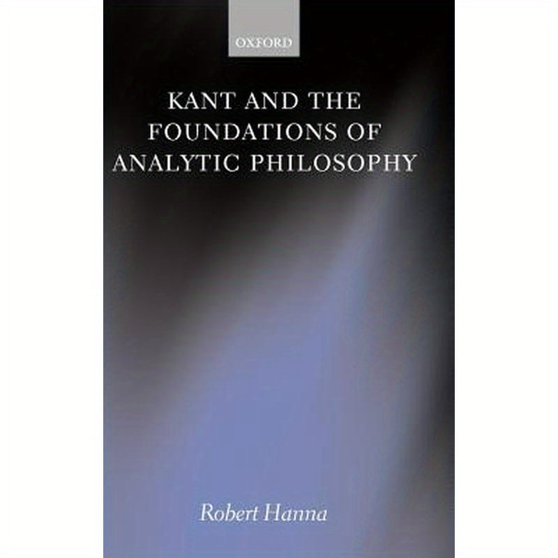 Kant and the Foundations of Analytic Philosophy