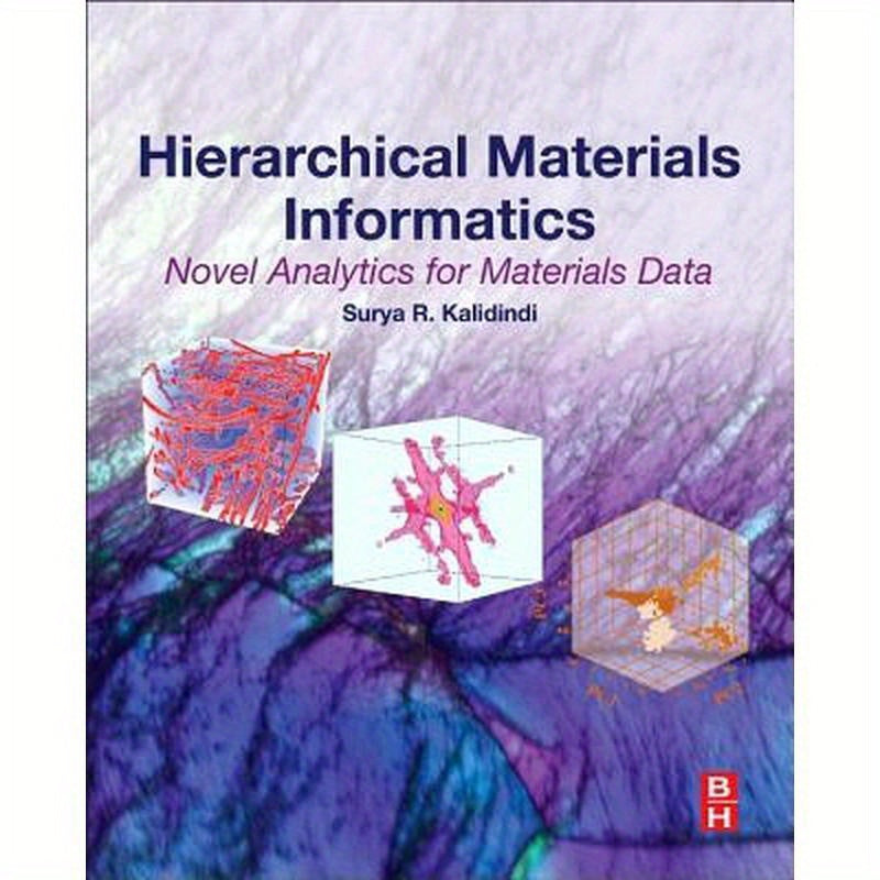 Hierarchical Materials Informatics: Novel Analytics for Materials Data