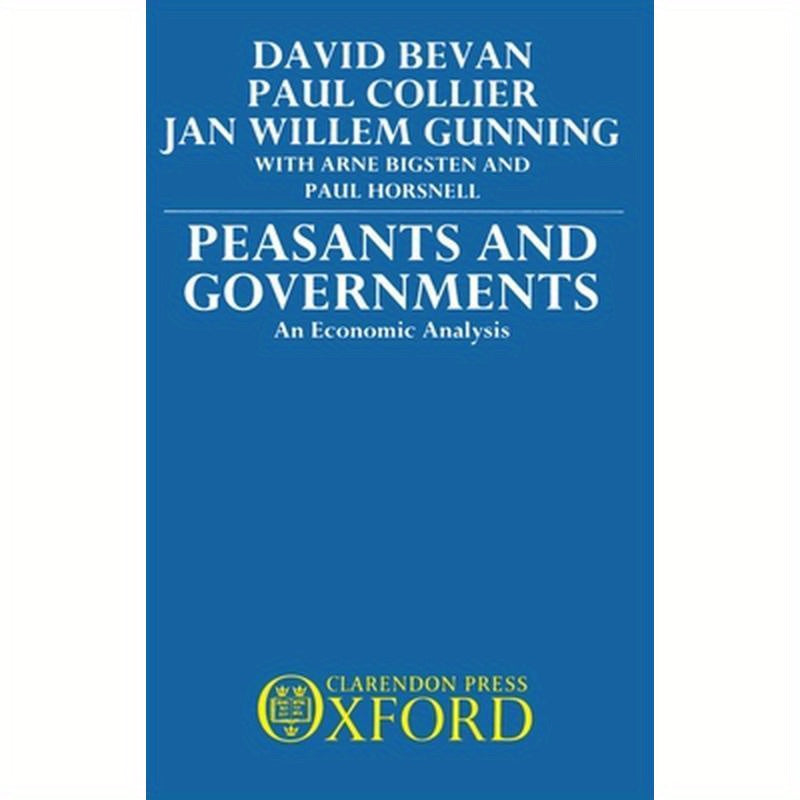 Peasants and Governments - An Economic Analysis