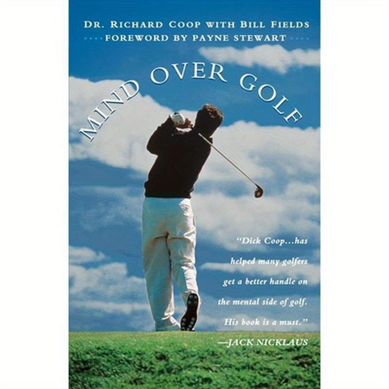 Mind Over Golf: How to Use Your Head to Lower Your Score