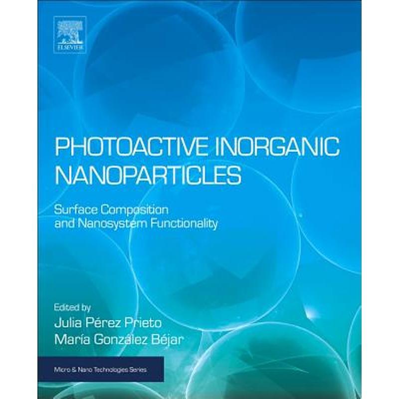 Photoactive Inorganic Nanoparticles: Surface Composition and Nanosystem Functionality