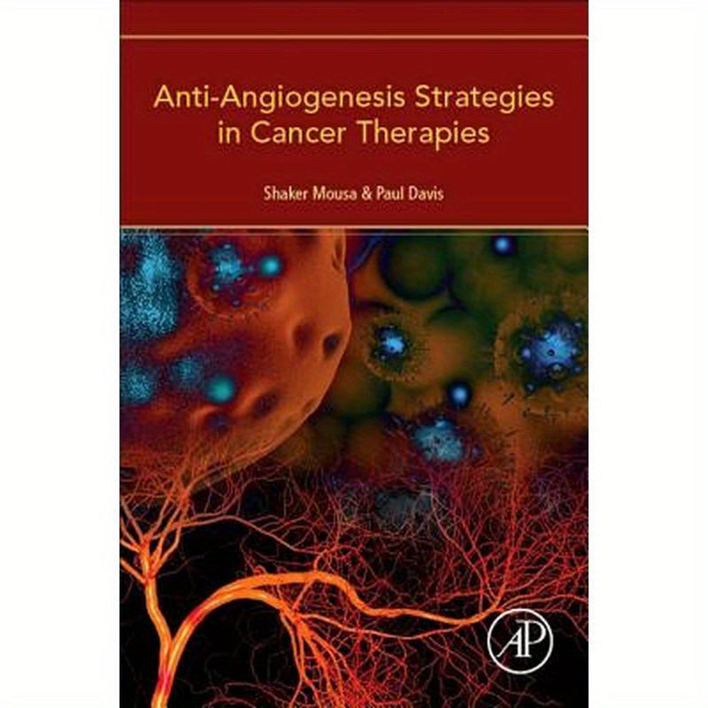 Anti-Angiogenesis Strategies in Cancer Therapies