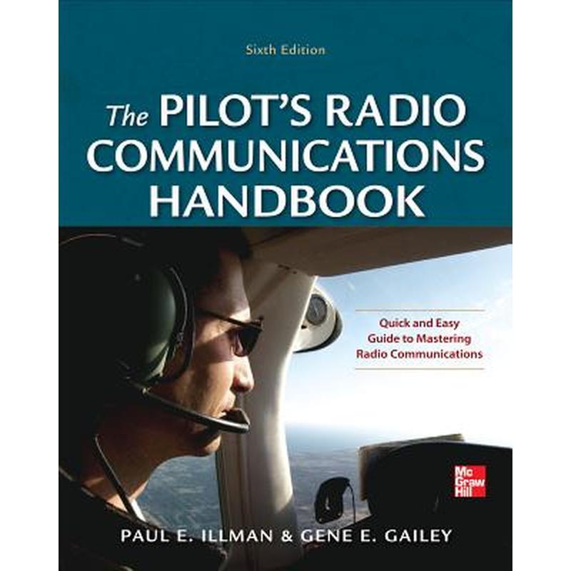 Pilot's Radio Communications Handbook Sixth Edition