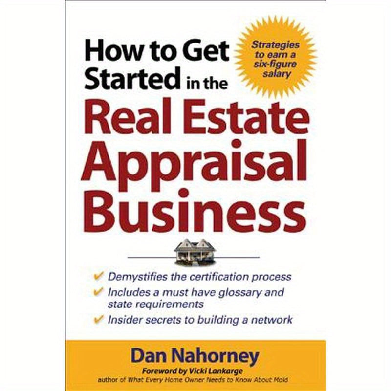 How to Get Started in the Real Estate Appraisal Business