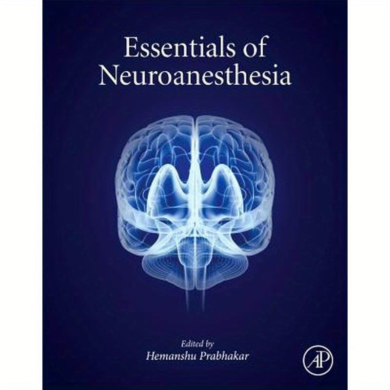 Essentials of Neuroanesthesia