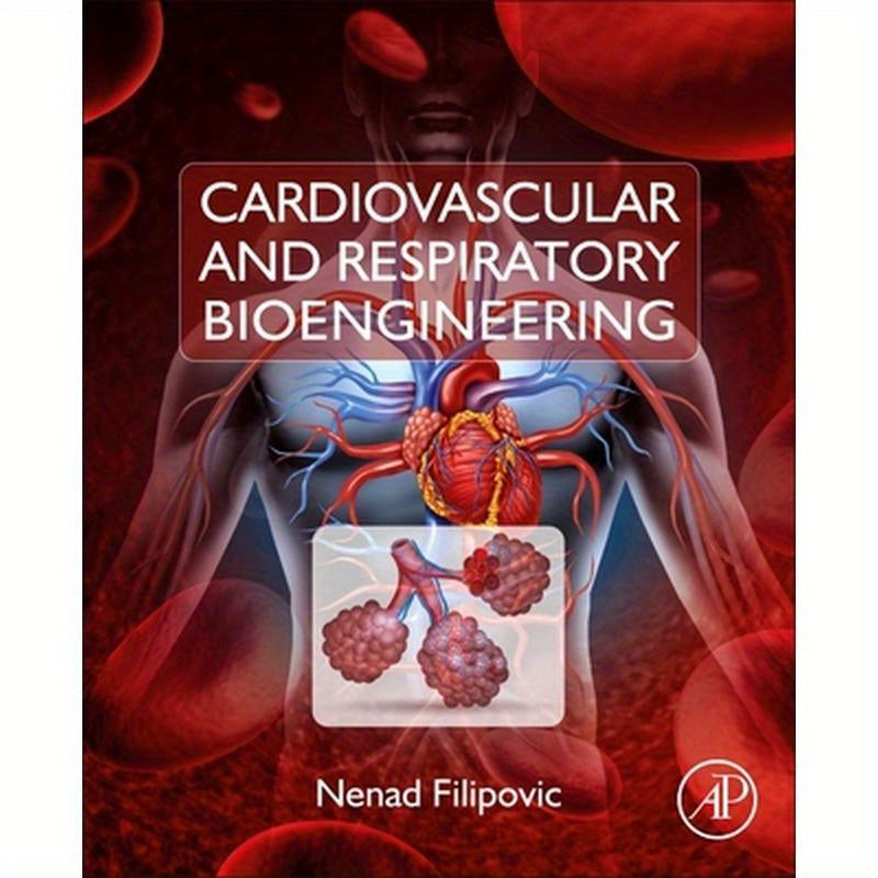 Cardiovascular and Respiratory Bioengineering