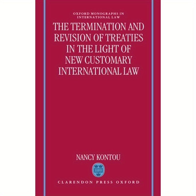 Termination and Revision of Treaties in the Light of New Customary International Law
