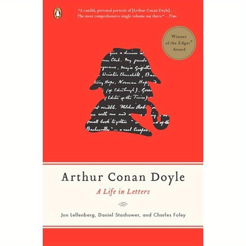 Arthur Conan Doyle: A Life in Letters