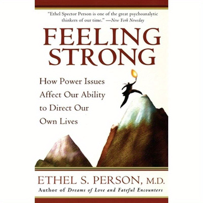 Feeling Strong: How Power Issues Affect Our Ability to Direct Our Own Lives