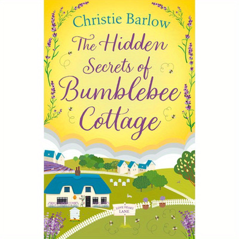 The Hidden Secrets of Bumblebee Cottage