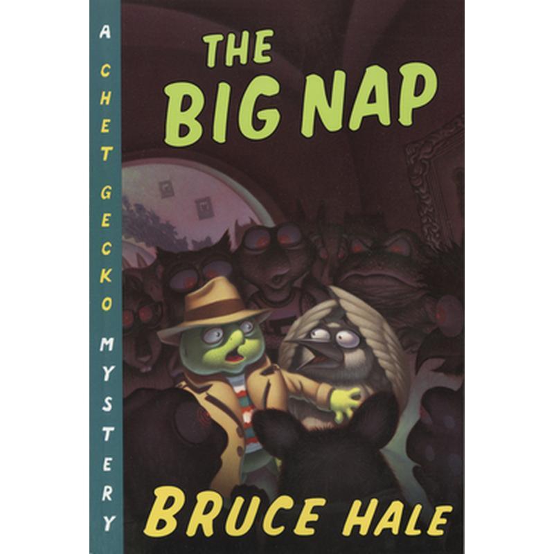 The Big Nap: A Chet Gecko Mystery