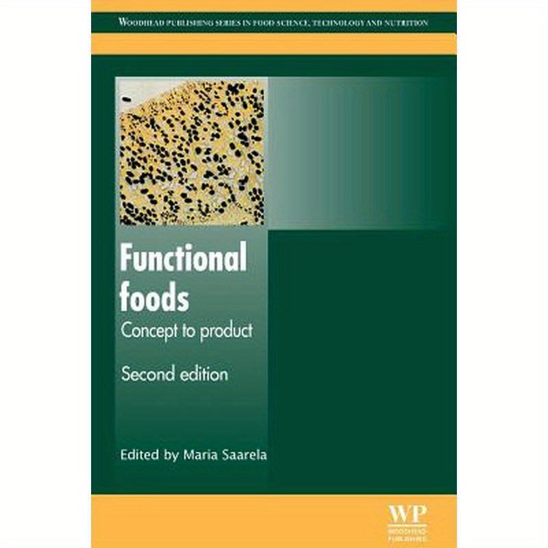 Functional Foods: Concept to Product