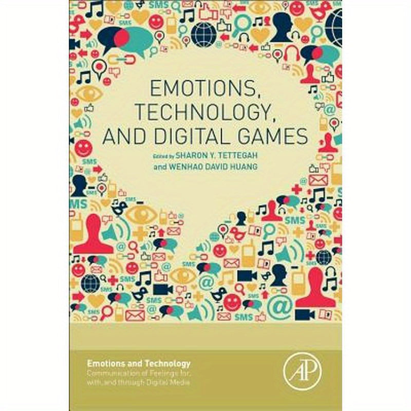 Emotions, Technology, and Digital Games