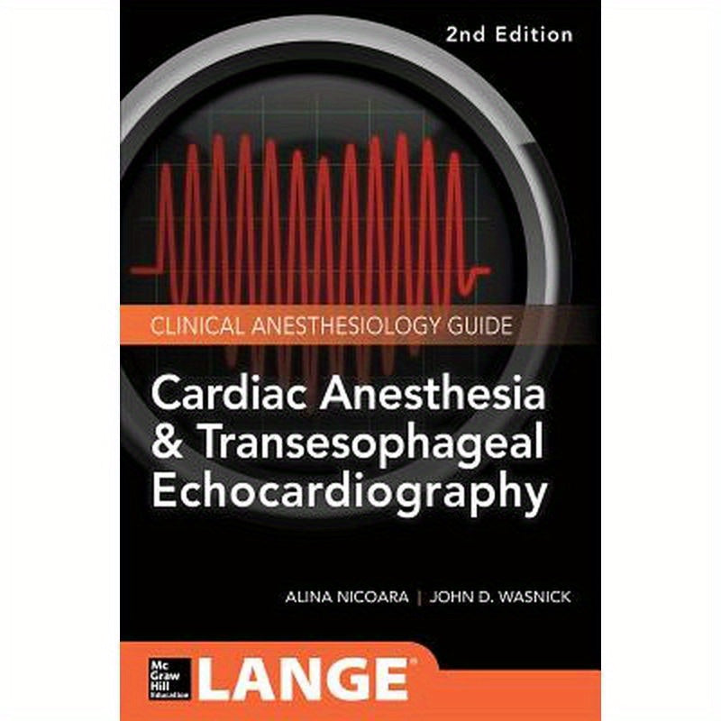 Cardiac Anesthesia and Transesophageal Echocardiography