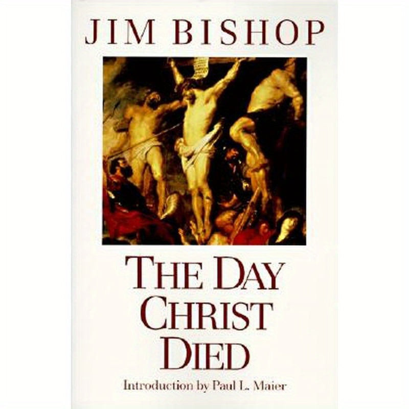 The Day Christ Died