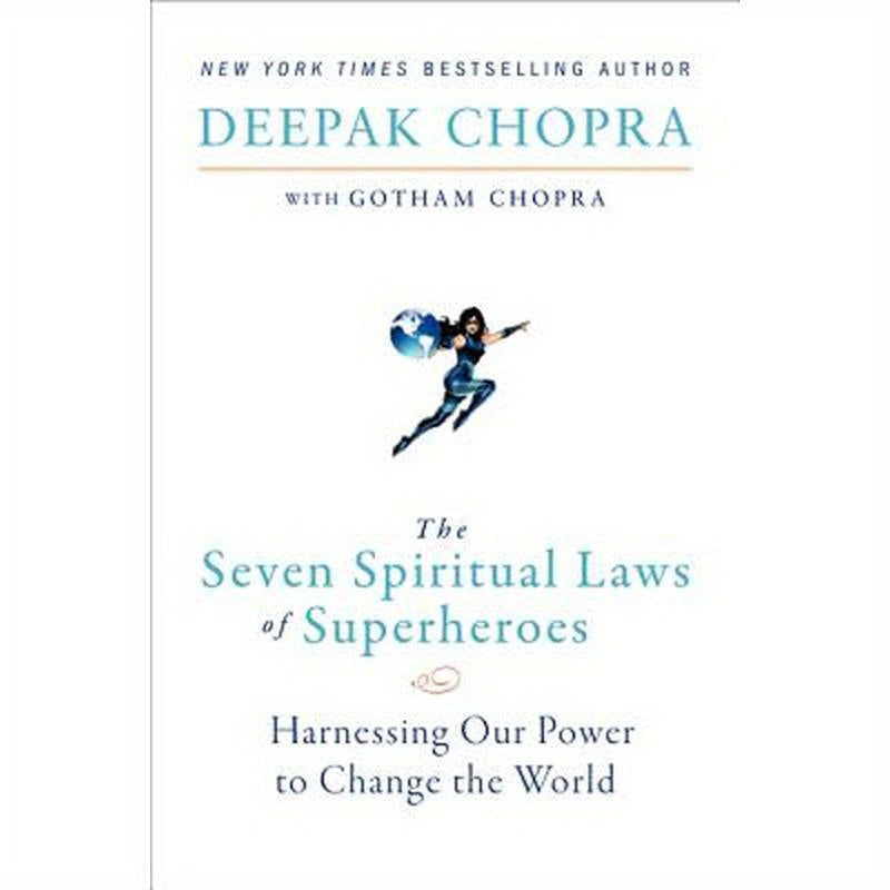 The Seven Spiritual Laws of Superheroes