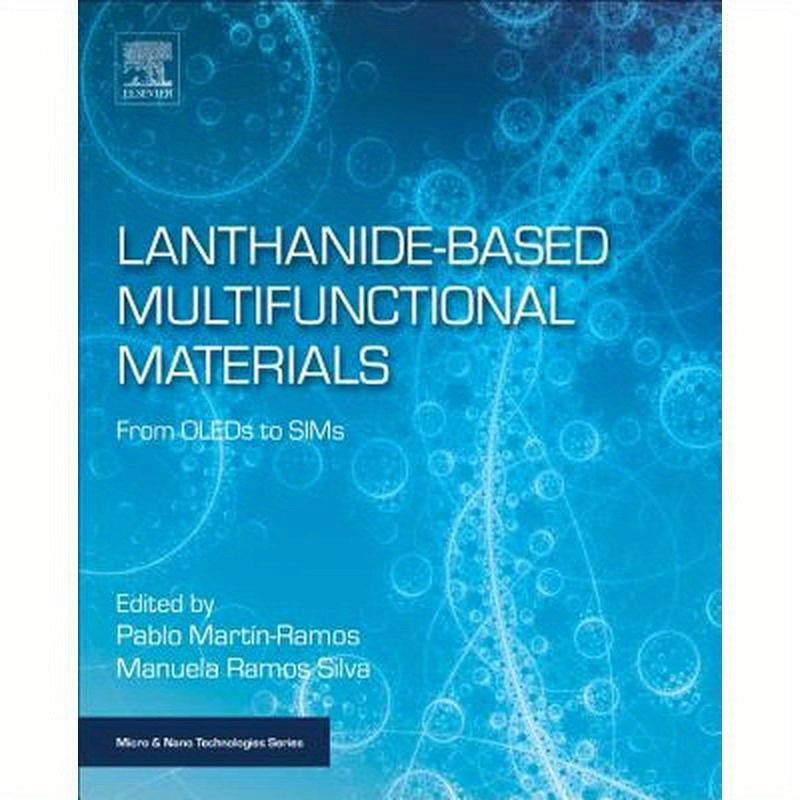 Lanthanide-Based Multifunctional Materials: From Oleds to Sims
