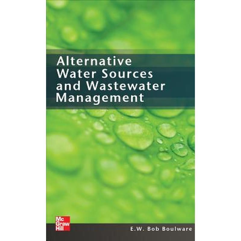 Alternative Water Sources and Wastewater Management