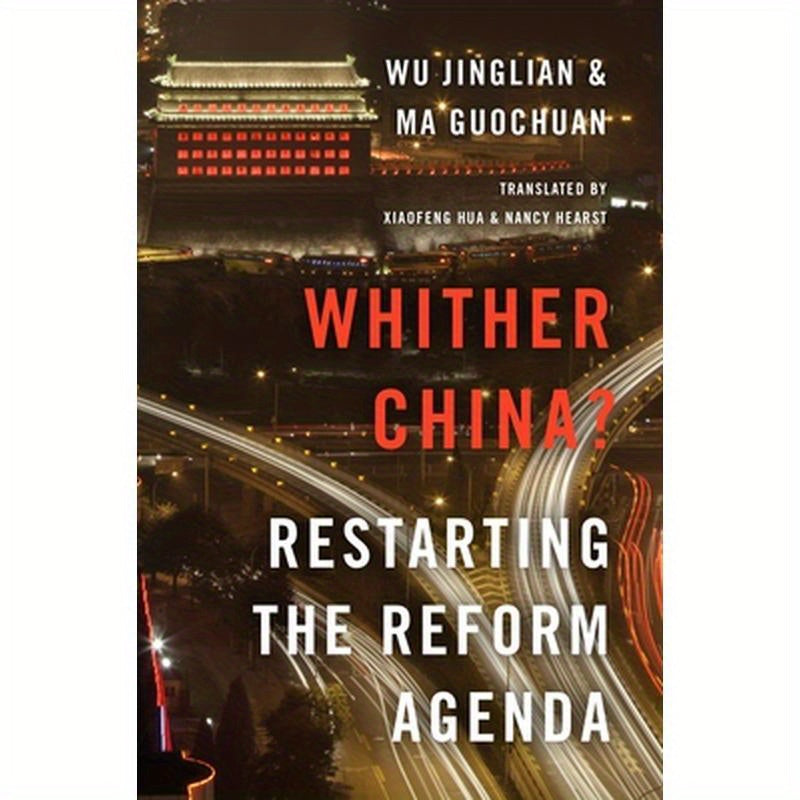 Whither China?: Restarting the Reform Agenda