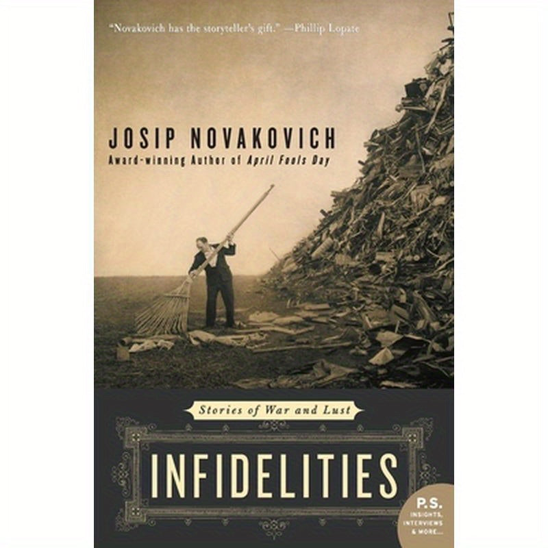 Infidelities: Stories of War and Lust
